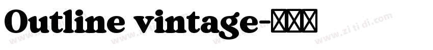 Outline vintage字体转换 Outline vintage字体转换